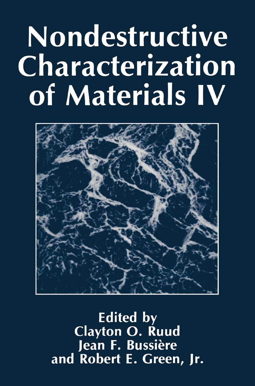 Nondestructive Characterization of Materials IV (NATO Asi Series)