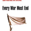 Every War Must End (Columbia Classics (Paperback))