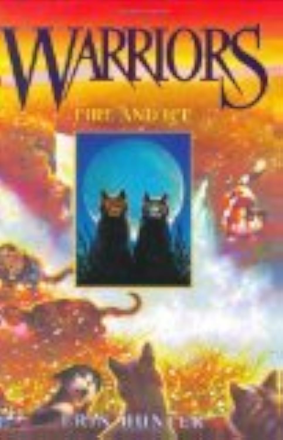 Warriors #2: Fire and Ice (Warriors: The Prophecies Begin, 2)