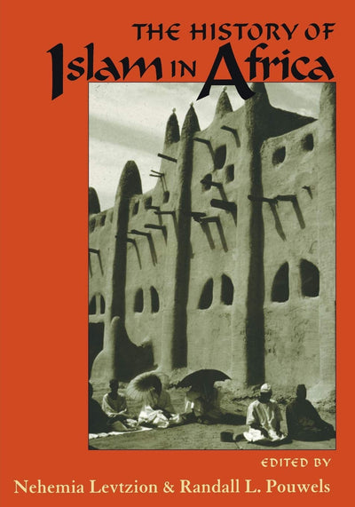 The History Of Islam In Africa