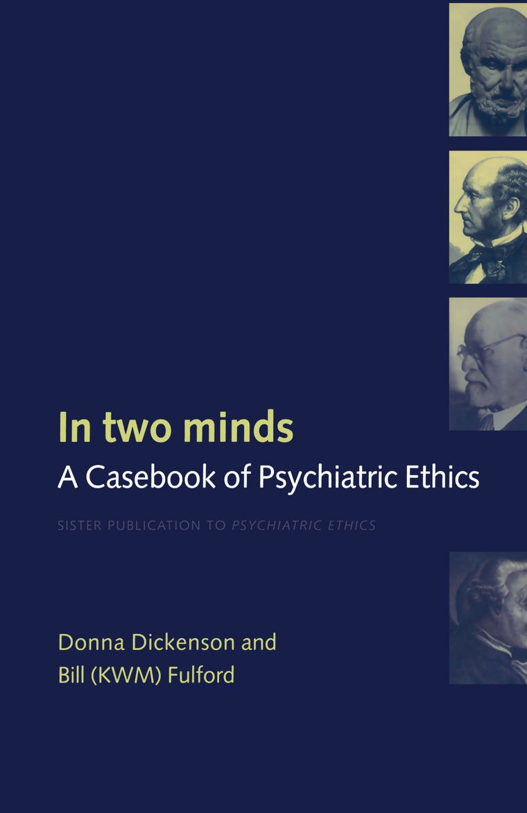 In Two Minds: A Casebook of Psychiatric Ethics