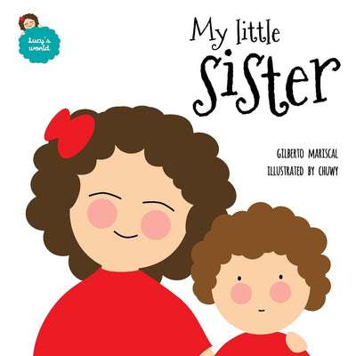 My little sister (Lucy's World)