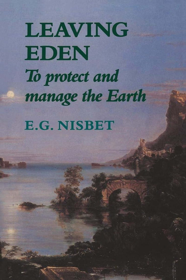 Leaving Eden: To Protect and Manage the Earth