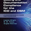 Coding and Documentation Compliance for the ICD and DSM