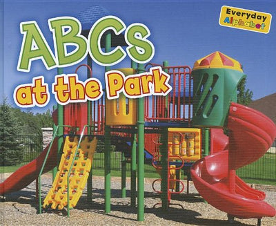 ABC at the Park (Everyday Alphabet)