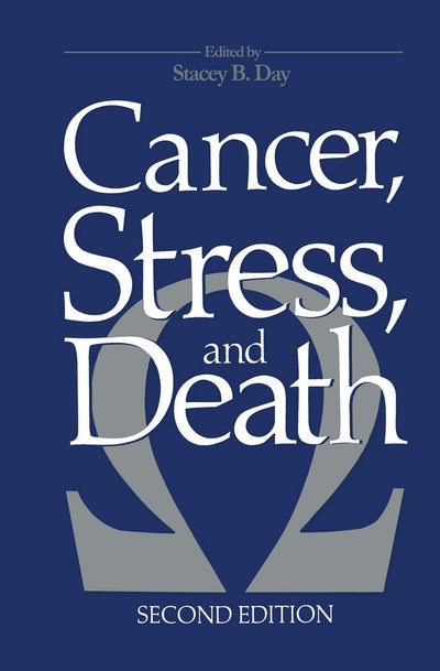 Cancer, Stress, and Death