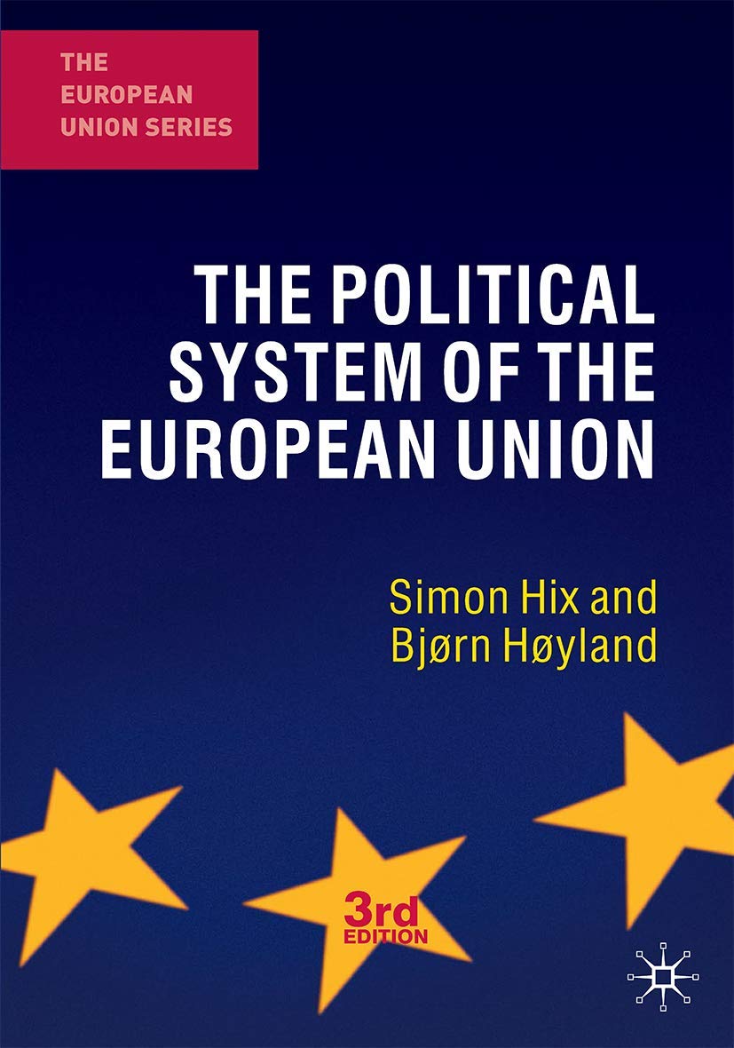The Political System of the European Union (The European Union Series)