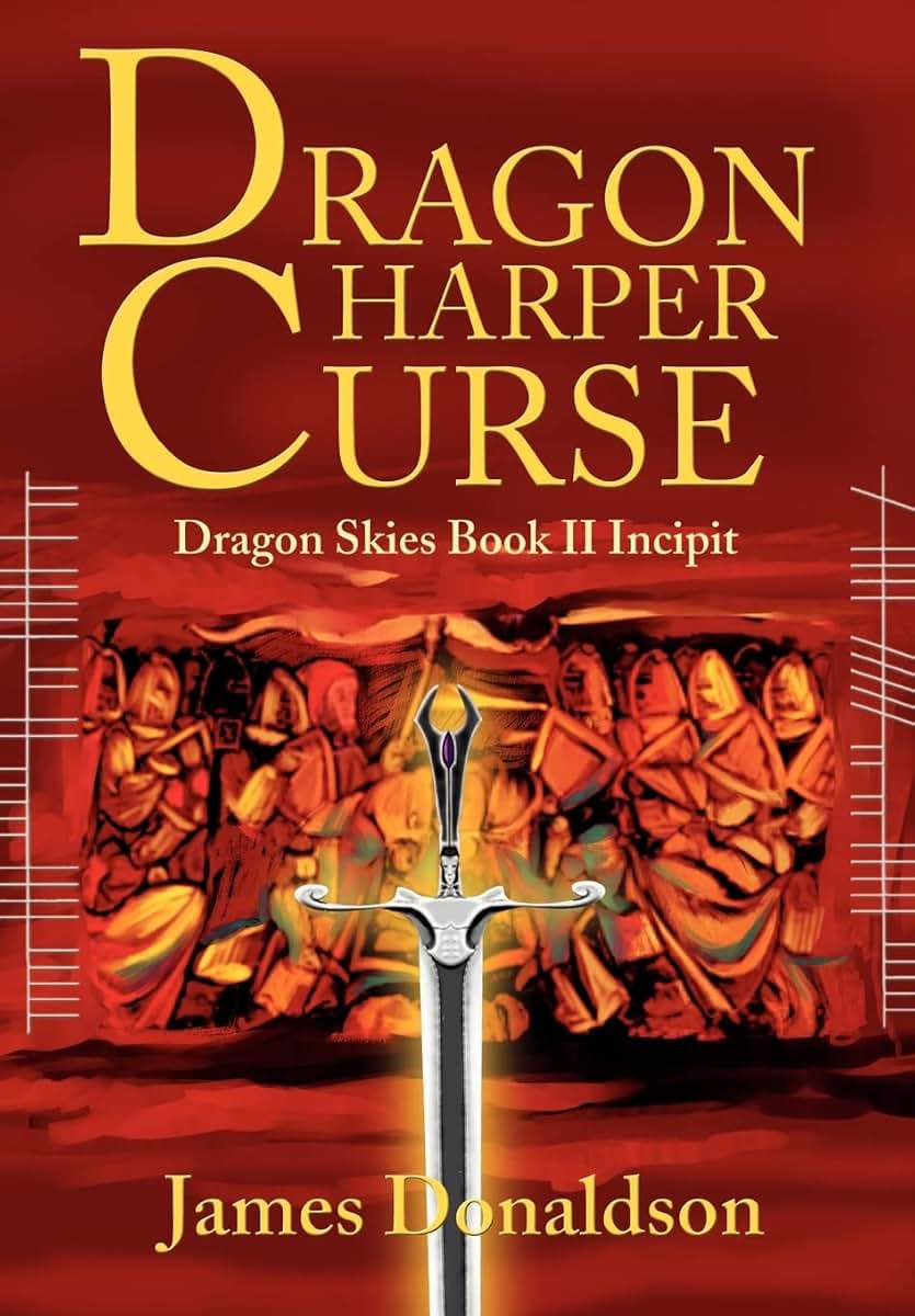 Dragon Harper Curse: Dragon Skies Book II Incipit