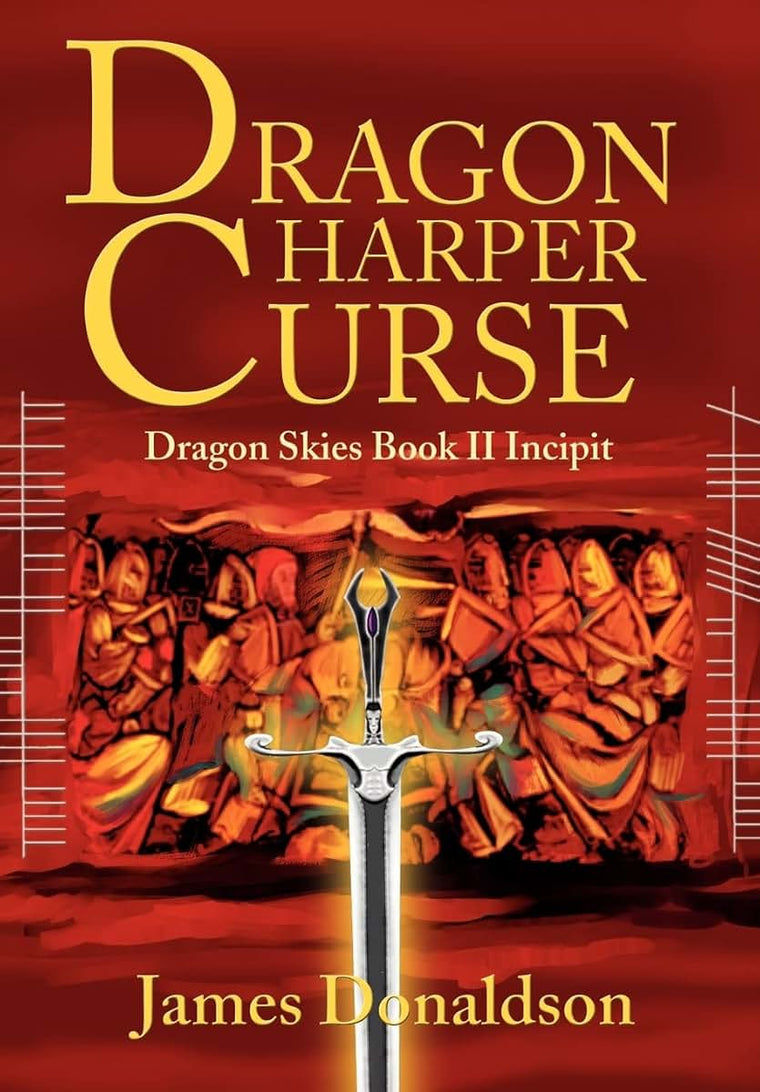 Dragon Harper Curse: Dragon Skies Book II Incipit