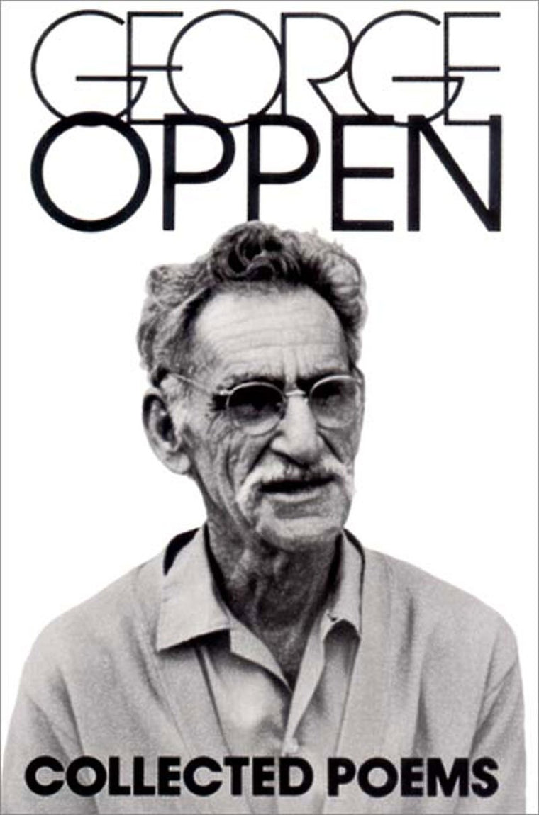 The Collected Poems of George Oppen