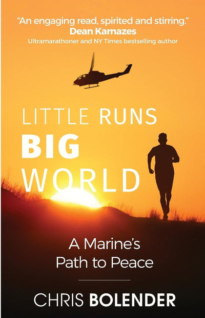 Little Runs Big World: A Marine's Path to Peace