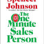 The One Minute Sales Person by Spencer Johnson