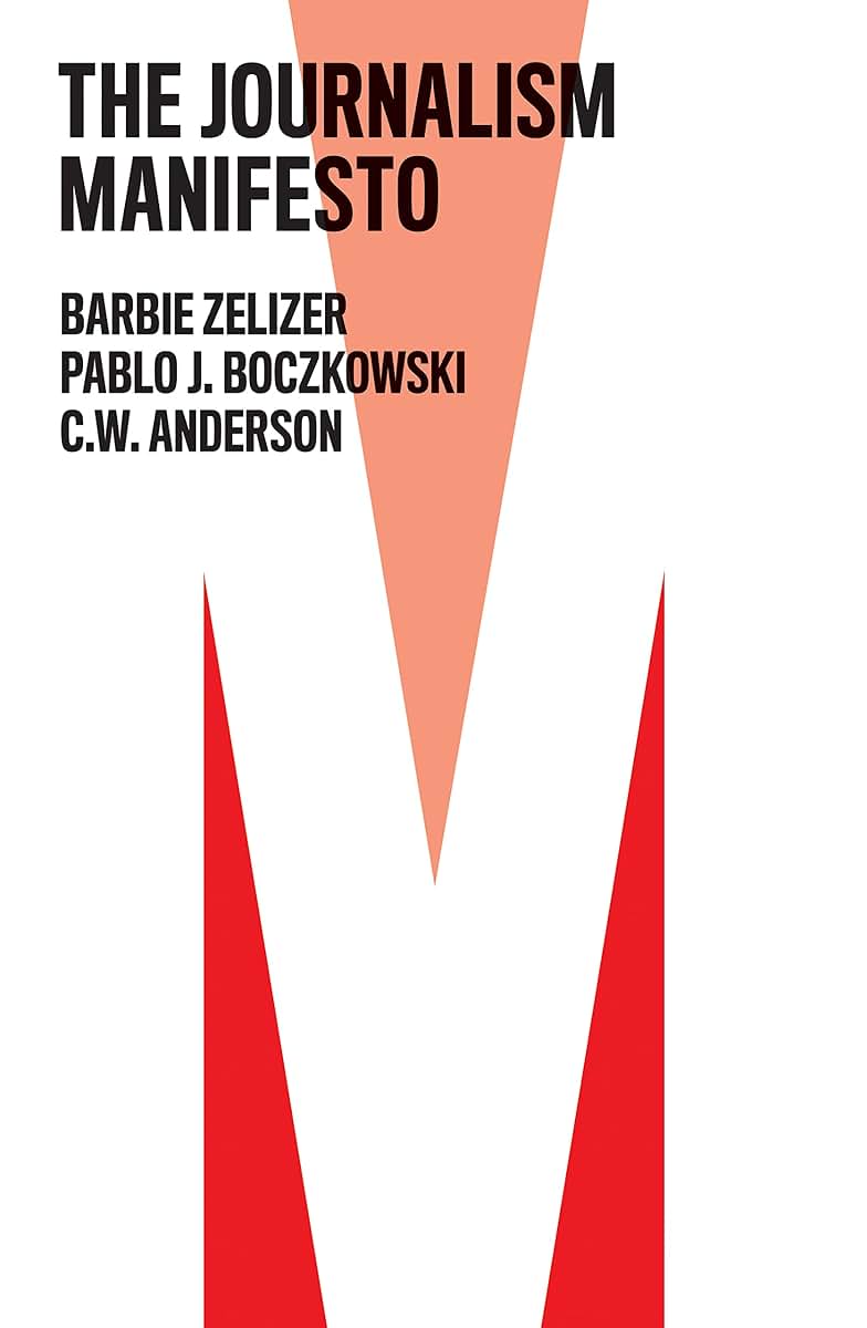 The Journalism Manifesto (The Manifesto Series)