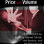 The Secret Science of Price and Volume