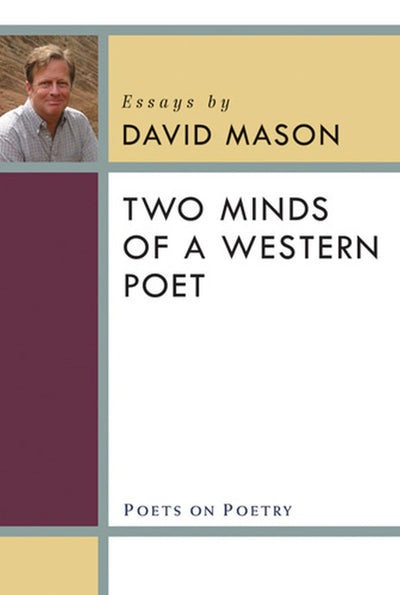 Two Minds of a Western Poet (Poets On Poetry)