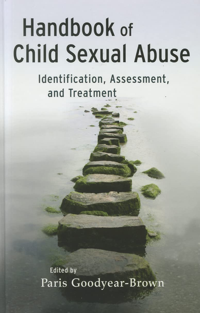 Handbook of Child Sexual Abuse: Identification, Assessment, and Treatment