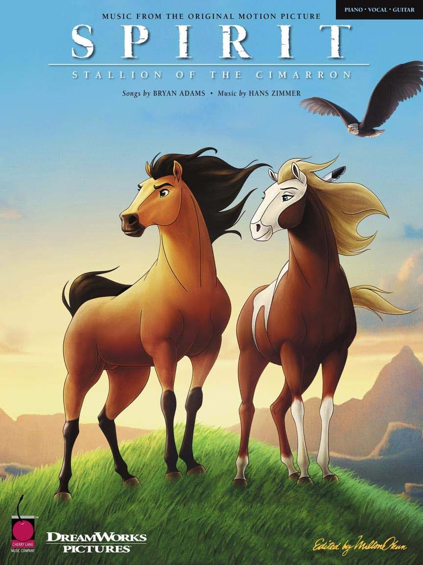 Spirit - Stallion of the Cimarron: Music from the Original Motion Picture Piano, Vocal and Guitar Chords