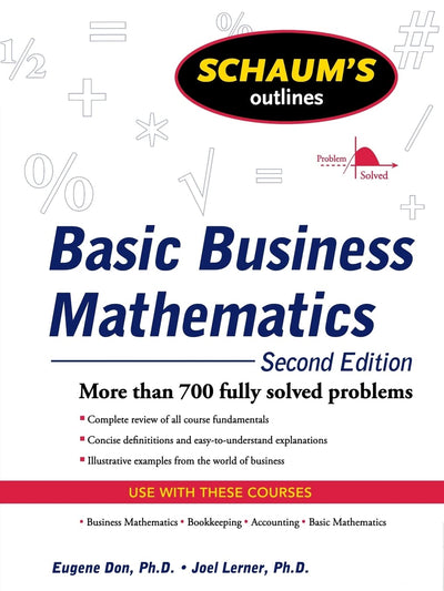 Schaum's Outline of Basic Business Mathematics, 2ed