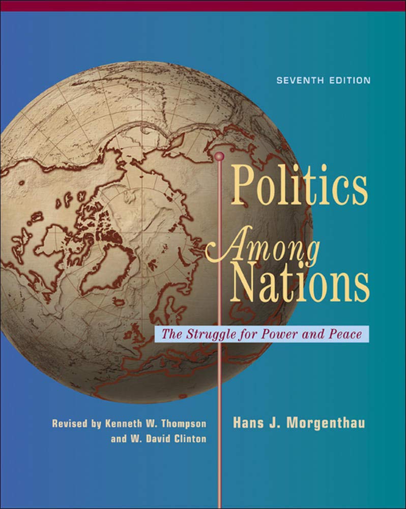 Politics Among Nations by Morgenthau, Hans