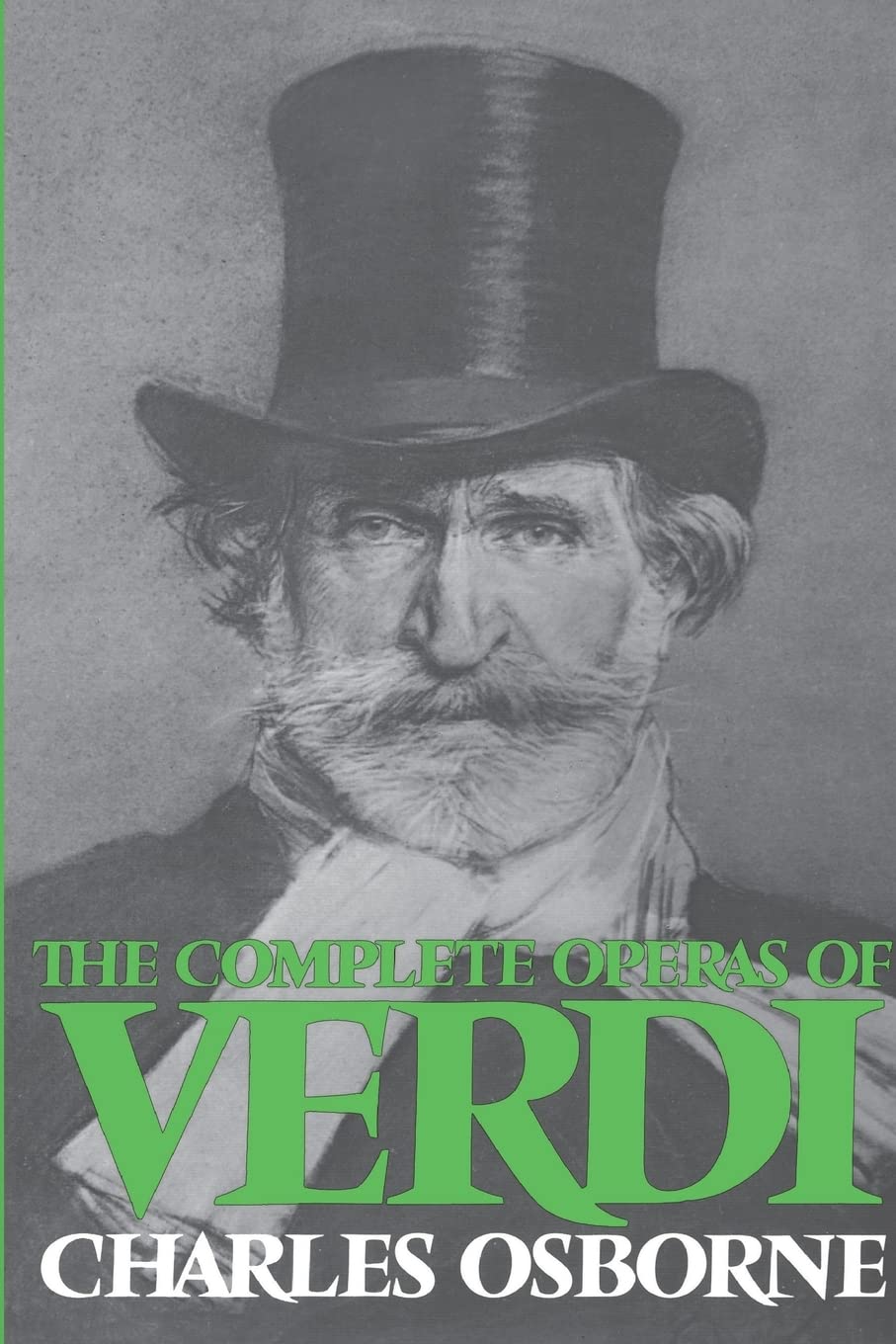 The Complete Operas Of Verdi (Da Capo Paperback)