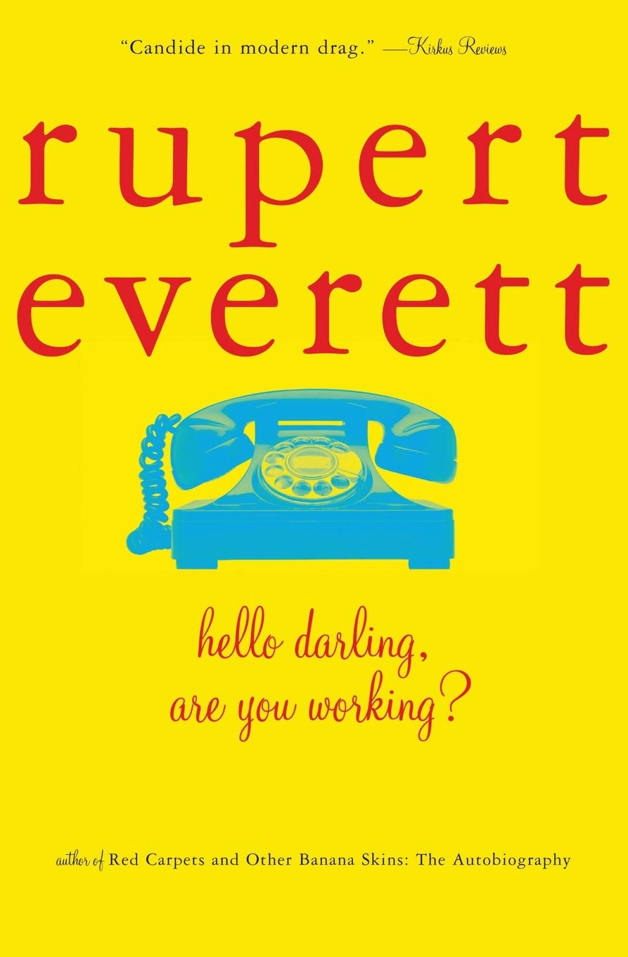 Hello Darling, Are You Working?