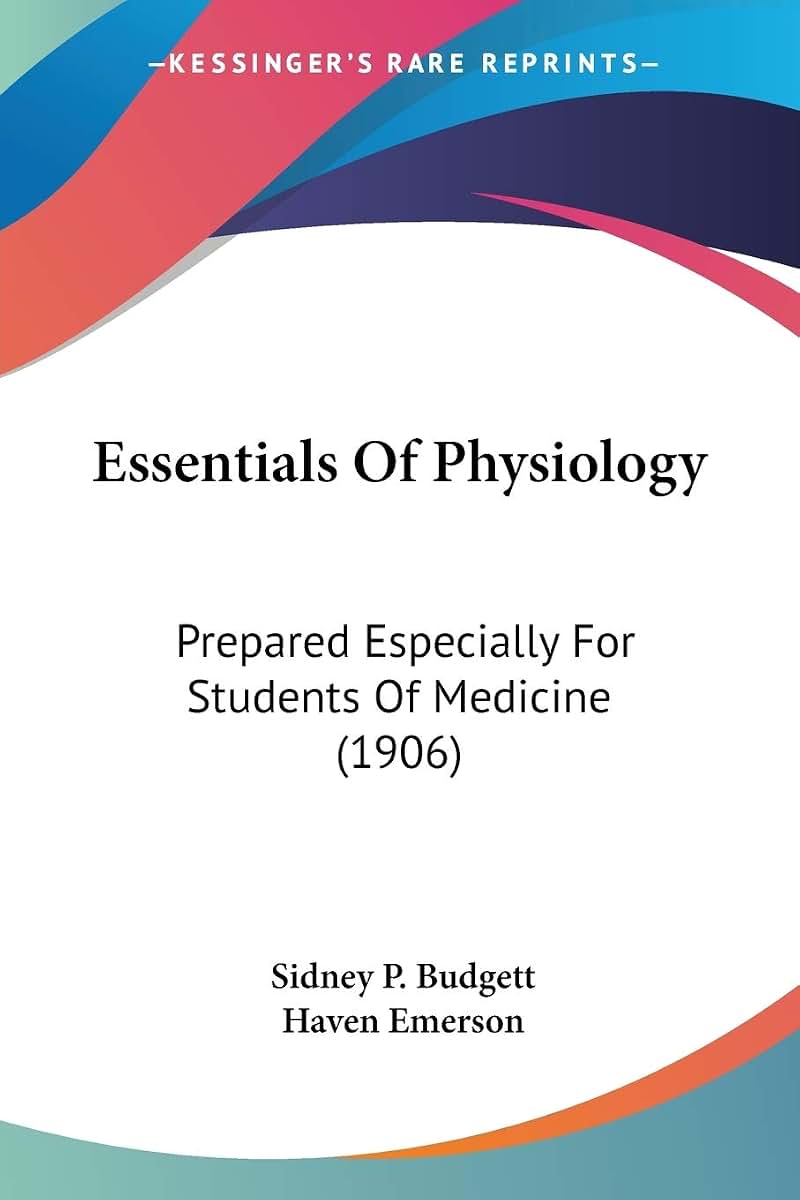 Essentials Of Physiology: Prepared Especially For Students Of Medicine (1906)