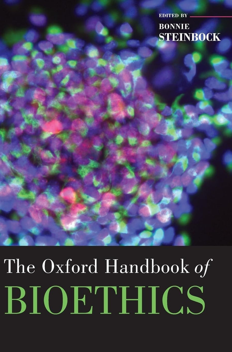 The Oxford Handbook of Bioethics (Oxford Handbooks) by Stein