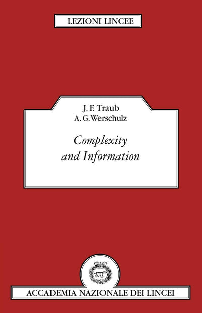 Complexity and Information (Lezioni Lincee)