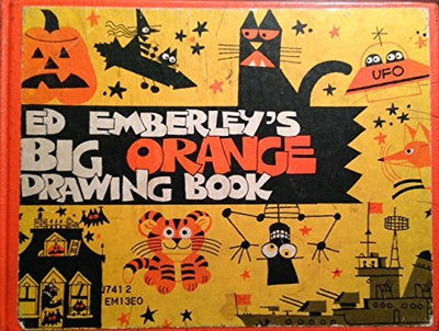Ed Emberley's Big Orange Drawing Book