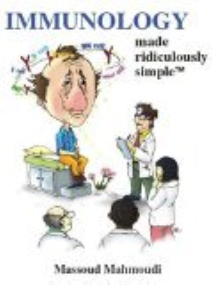 Immunology Made Ridiculously Simple by Mahmoudi D.O. Ph.D.,