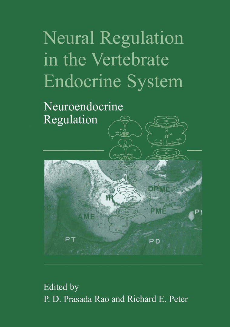 Neural Regulation in the Vertebrate Endocrine System: Neuroendocrine Regulation