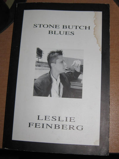 Stone Butch Blues: A Novel by Leslie Feinberg