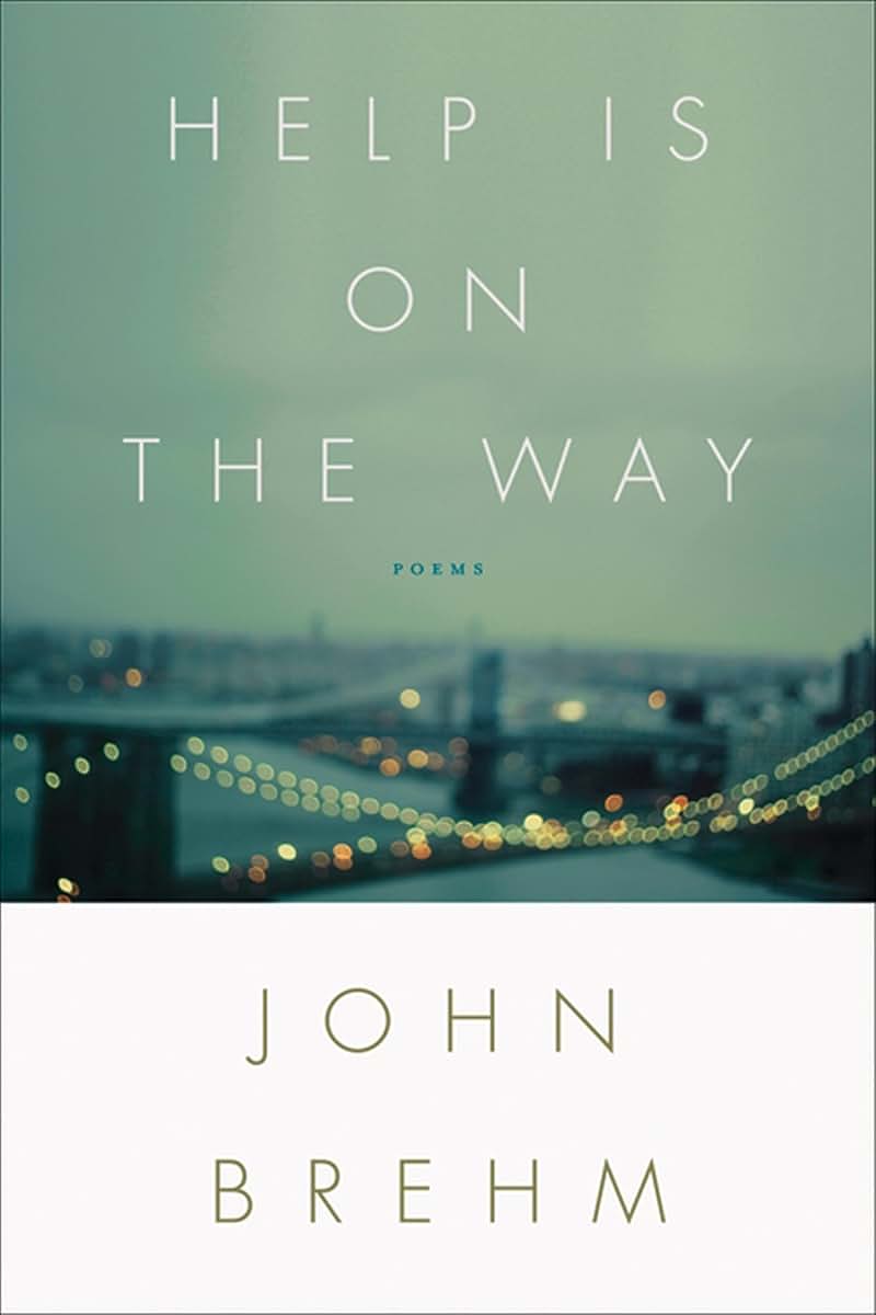 Help Is on the Way (Wisconsin Poetry Series)