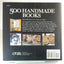500 Handmade Books: Inspiring Interpretations of a Timeless