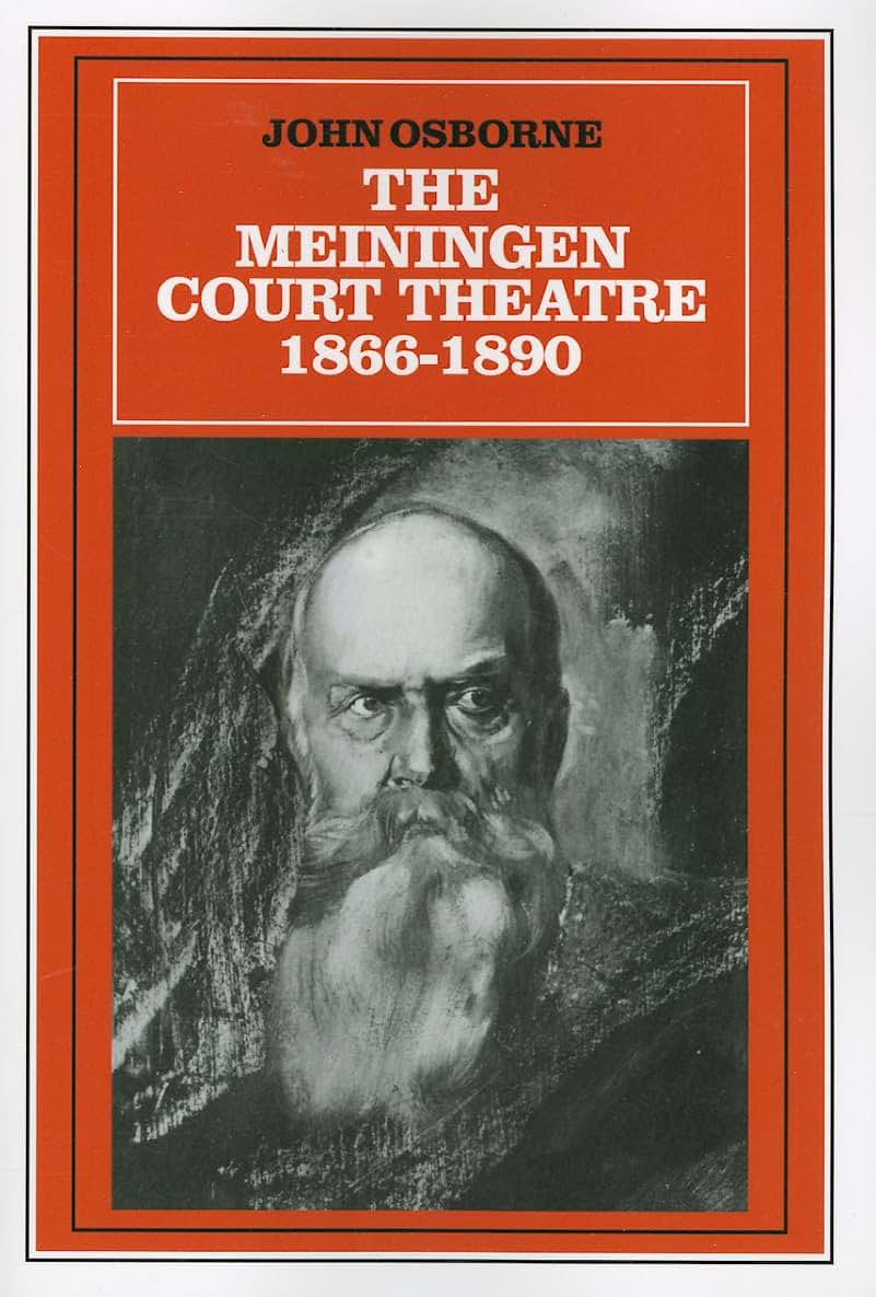 The Meiningen Court Theatre 1866-1890