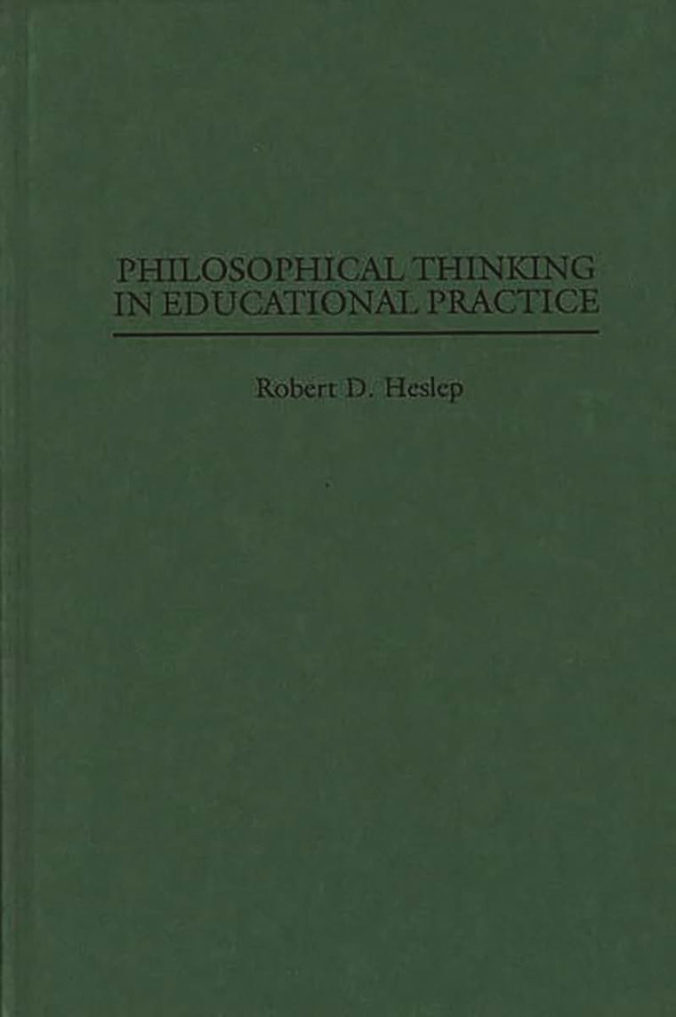 Philosophical Thinking in Educational Practice (Suny Ser. in Contemp.Continental Phil)