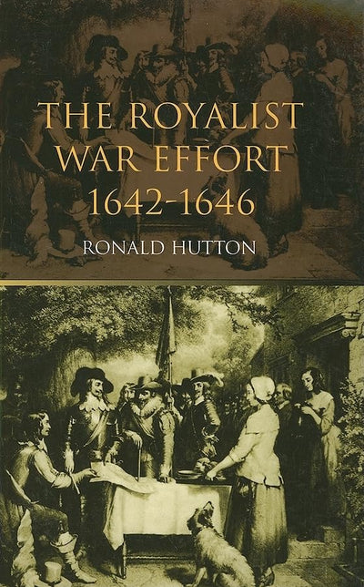 The Royalist War Effort: 1642-1646