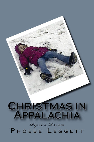 Christmas in Appalachia: Piper's Dream (Piper's Treasures)