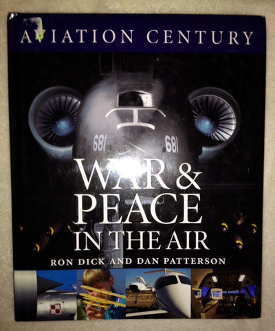 Aviation Century: War and Peace in the Air