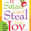 If Satan Can't Steal Your Joy...: He Can't Keep Your Goods