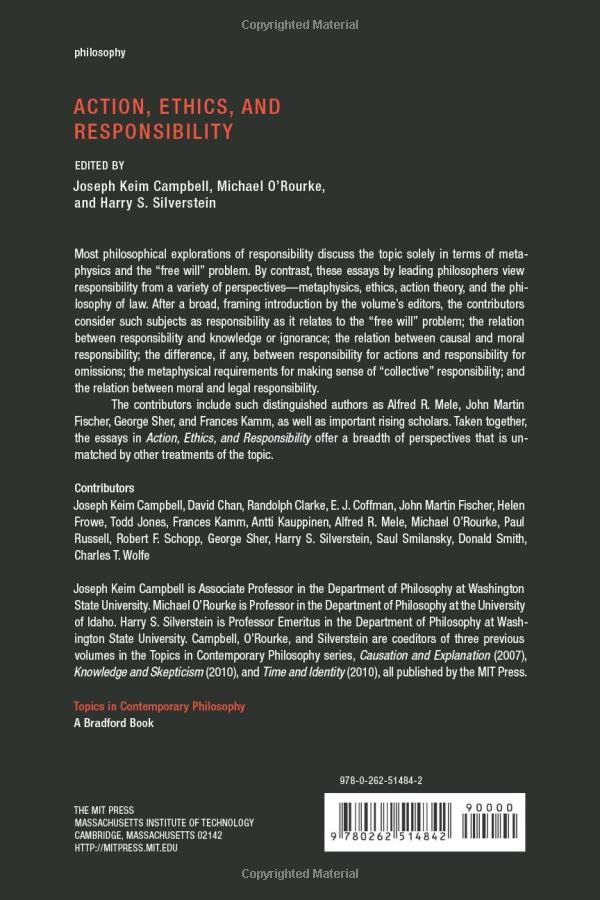Action, Ethics, and Responsibility (Topics in Contemporary Philosophy)