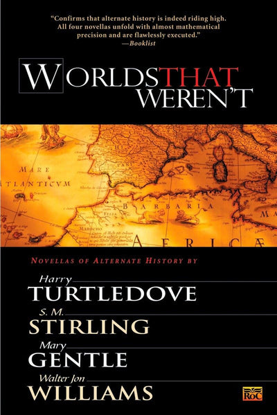Worlds That Weren't