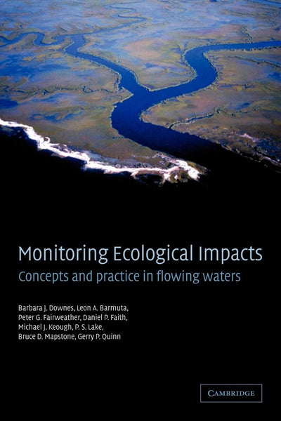 Monitoring Ecological Impacts: Concepts and Practice in Flowing Waters