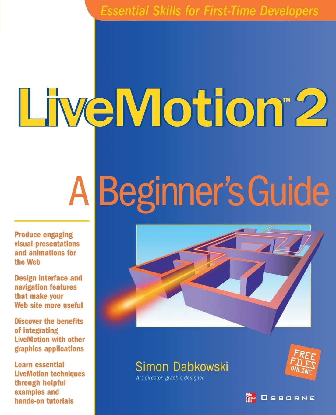 LiveMotion 2: A Beginner's Guide (Beginner's Guide) (Beginner's Guides (Osborne))