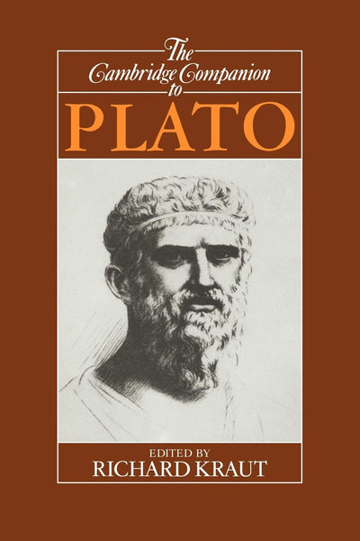 The Cambridge Companion to Plato (Cambridge Companions to Philosophy)