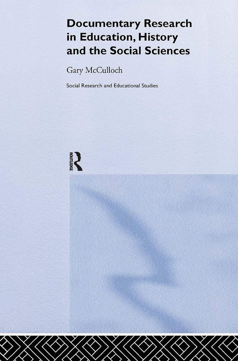 Documentary Research (Social Research and Educational Studies Series, 22)