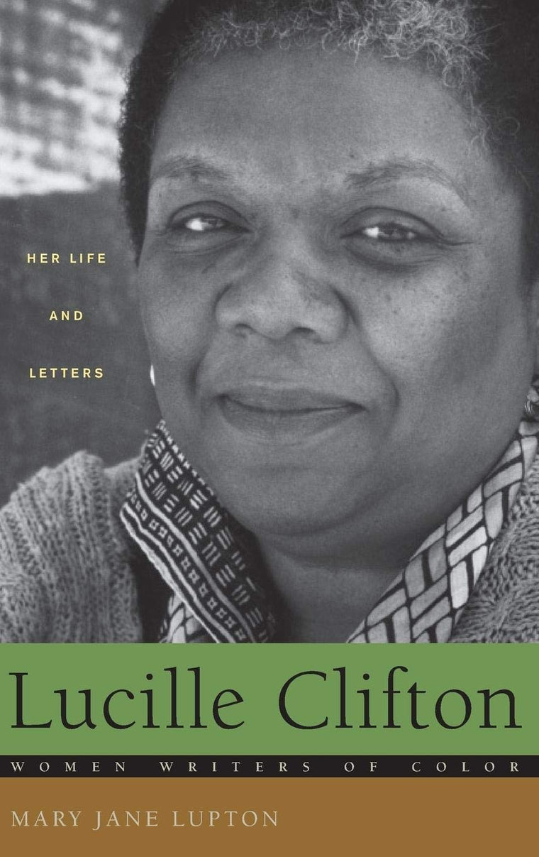 Lucille Clifton: Her Life and Letters (Women Writers of Color)