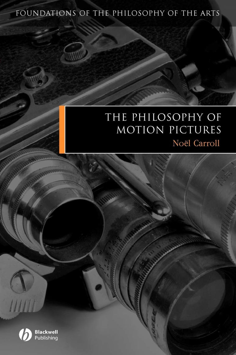 The Philosophy of Motion Pictures