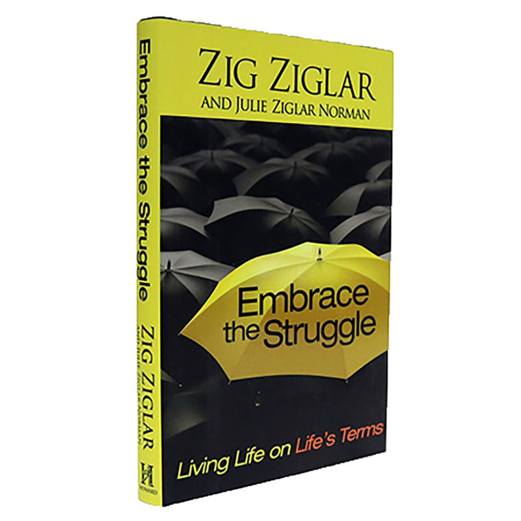 Embrace the Struggle: Living Life on Life's Terms