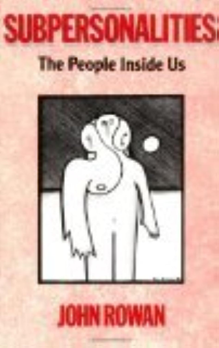 Subpersonalities: The People Inside Us — back cover